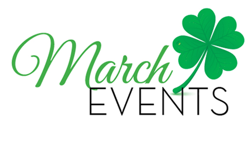 March Events Abound!